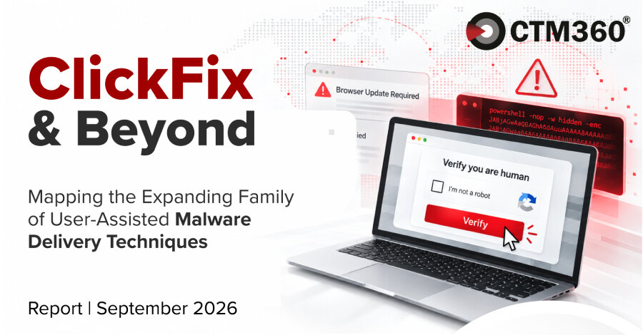 CTM360 Finds ClickFix Campaigns Across 17,000 Compromised URLs
