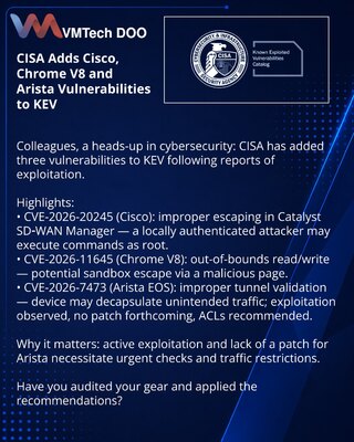 CISA uvrstila u KEV ranjivosti Cisco, Chrome V8 i Arista