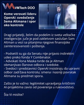 Kome verovati lideru OpenAI: svedočenje Sema Altmana i spor oko kontrole