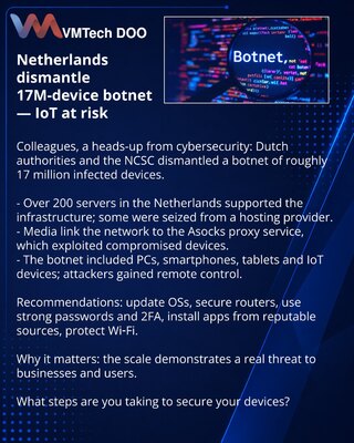 Netherlands dismantle 17M-device botnet — IoT at risk