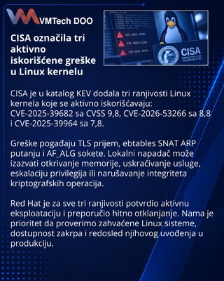 CISA upozorava na tri aktivno iskorišćene greške Linux kernela