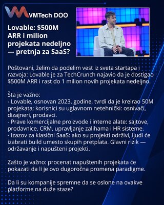 Lovable: $500M ARR i milion projekata nedeljno — pretnja za SaaS?