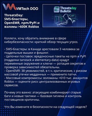 ThreatsDay: SMS blast networks, OpenEMR, npm/PyPI and >600K Roblox breaches