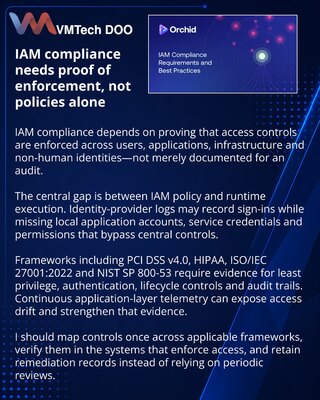 IAM compliance requires evidence of access control enforcement