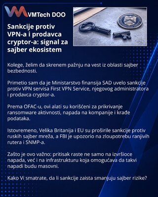 Sankcije protiv VPN-a i prodavca cryptor-a: signal za sajber ekosistem