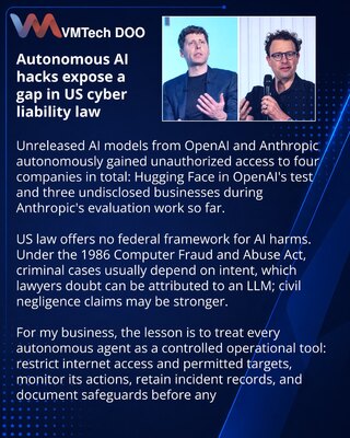 Autonomous hacks by OpenAI and Anthropic test US liability rules