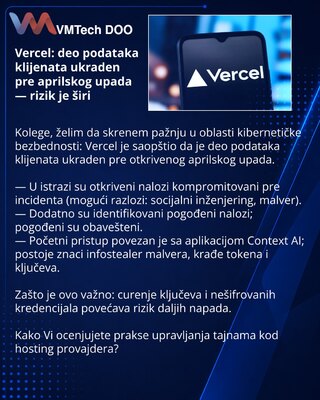 Vercel: deo podataka klijenata ukraden pre aprilskog upada — rizik je širi