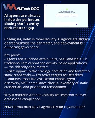 AI agents are already inside the perimeter: closing the "identity dark matter" gap