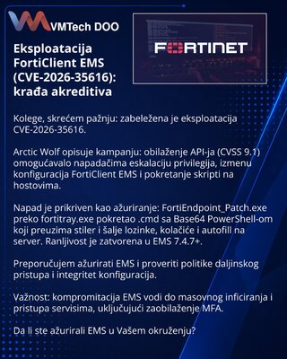 Eksploatacija FortiClient EMS (CVE-2026-35616): krađa akreditiva