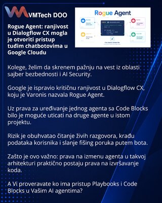 Rogue Agent: ranjivost u Dialogflow CX mogla je otvoriti pristup tuđim chatbotovima u Google Cloudu