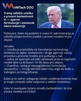Trump Pauses Executive Order on AI Safety Assessment — Contested Wording and Industry Absences