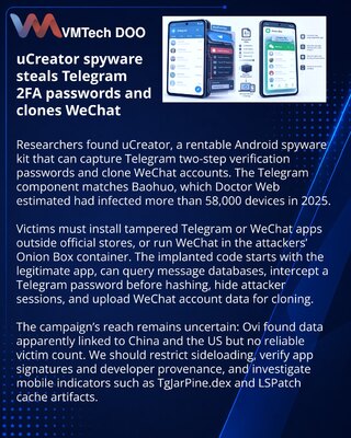 uCreator Android Kit Targets Telegram 2FA and WeChat Accounts