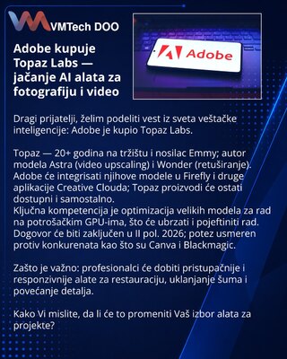 Adobe kupuje Topaz Labs — jačanje AI alata za fotografiju i video