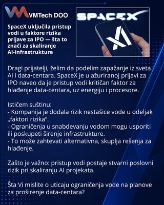 SpaceX uključila pristup vodi u faktore rizika prijave za IPO — šta to znači za skaliranje AI‑infrastrukture
