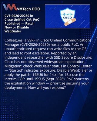 CVE-2026-20230 u Cisco Unified CM: PoC objavljen — hitno zakrpite ili onemogućite WebDialer