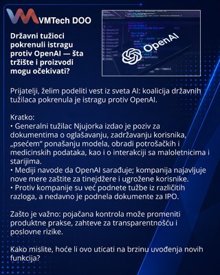 Državni tužioci pokrenuli istragu protiv OpenAI — šta tržište i proizvodi mogu očekivati?