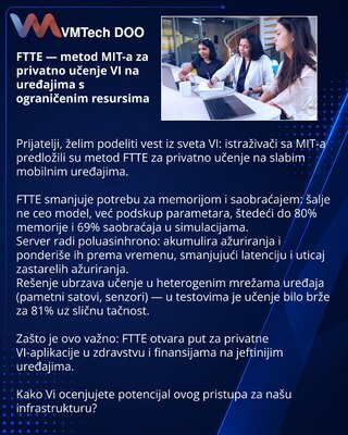 FTTE — metod MIT-a za privatno učenje VI na uređajima s ograničenim resursima