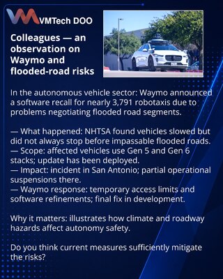 Colleagues — an observation on Waymo and flooded-road risks