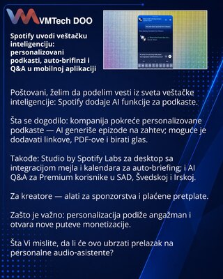Spotify uvodi veštačku inteligenciju: personalizovani podkasti, auto‑brifinzi i Q&A u mobilnoj aplikaciji