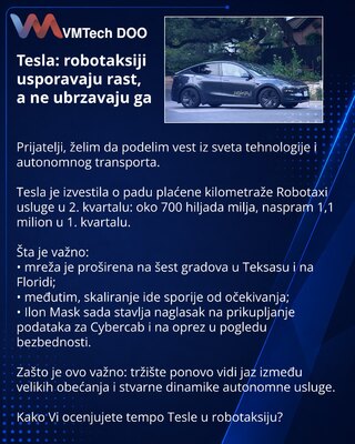 Tesla: robotaksiji usporavaju rast, a ne ubrzavaju ga