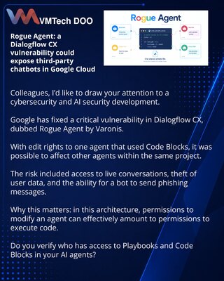 Rogue Agent: ranjivost u Dialogflow CX mogla je otvoriti pristup tuđim chatbotovima u Google Cloudu