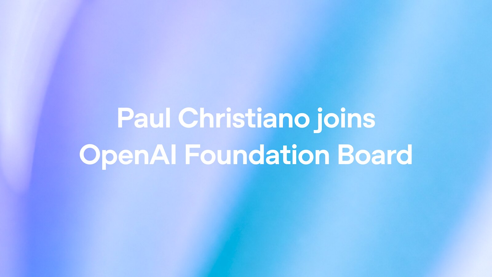 Pol Kristijano imenovan u odbor OpenAI Foundation