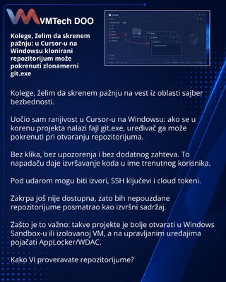 Kolege, želim da skrenem pažnju: u Cursor-u na Windowsu klonirani repozitorijum može pokrenuti zlonamerni git.exe