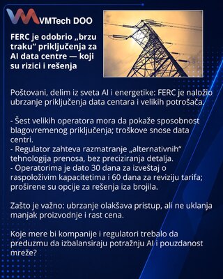 FERC je odobrio „brzu traku“ priključenja za AI data centre — koji su rizici i rešenja