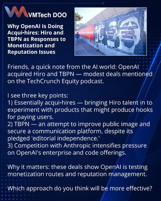 Why OpenAI Is Doing Acqui‑hires: Hiro and TBPN as Responses to Monetization and Reputation Issues