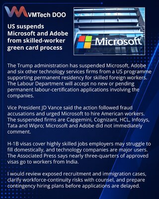 US suspends major tech firms from skilled-worker green card process