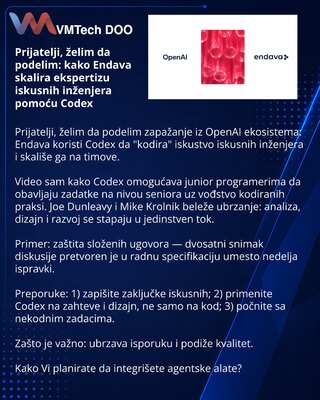 Prijatelji, želim da podelim: kako Endava skalira ekspertizu iskusnih inženjera pomoću Codex