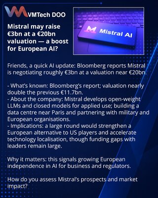 Mistral može privući ≈€3 mlrd uz procenu od ≈€20 mlrd — jačanje evropskog AI?