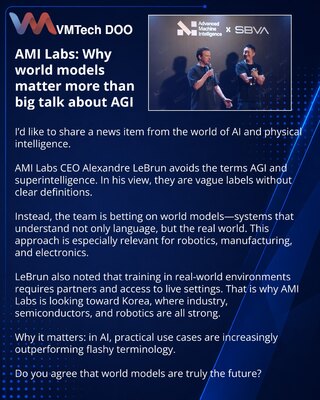AMI Labs: zašto su world modeli važniji od glasnih priča o AGI