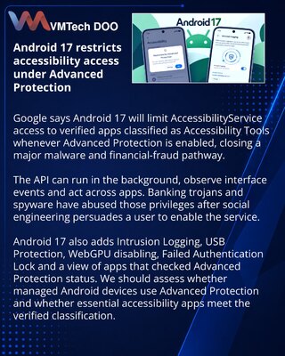 Android 17 limits accessibility services under Advanced Protection