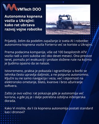 Autonomna kopnena vozila u Ukrajini: kako rat ubrzava razvoj vojne robotike