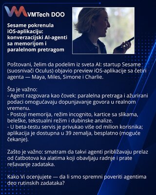 Sesame pokrenula iOS-aplikaciju: konverzacijski AI-agenti sa memorijom i paralelnom pretragom