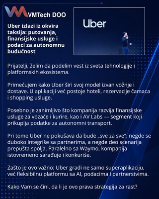 Uber goes beyond ride-hailing: travel, financial services and data for an autonomous future