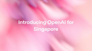 OpenAI for Singapore: Applied AI Lab, 200+ roles & contribution to national AI strategy