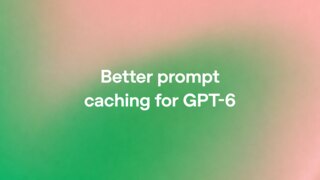 OpenAI unapredio keširanje promptova za GPT-6 agente