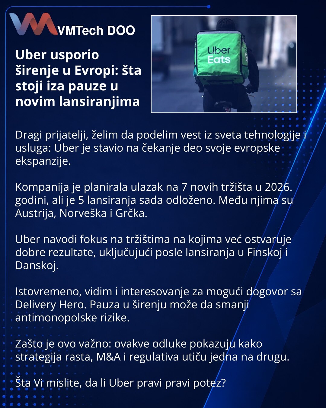 Uber usporio širenje u Evropi: šta stoji iza pauze u novim lansiranjima

Dragi prijatelji, želim da podelim vest iz sveta tehnologije i usluga: Uber je stavio na čekanje deo svoje evropske ekspanzije.

Kompanija je planirala ulazak na 7 novih tržišta u 2026. godini, ali je 5 lansiranja sada odloženo. Među njima su Austrija, Norveška i Grčka.

Uber navodi fokus na tržištima na kojima već ostvaruje dobre rezultate, uključujući posle lansiranja u Finskoj i Danskoj.

Istovremeno, vidim i interesovan