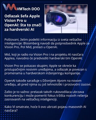 Уход главы Apple Vision Pro в OpenAI: что это значит для аппаратного ИИ