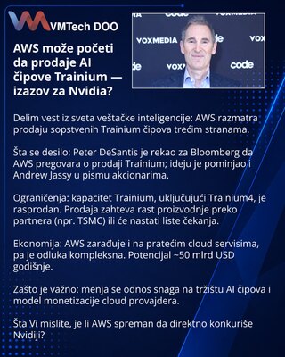 AWS može početi da prodaje AI čipove Trainium — izazov za Nvidia?