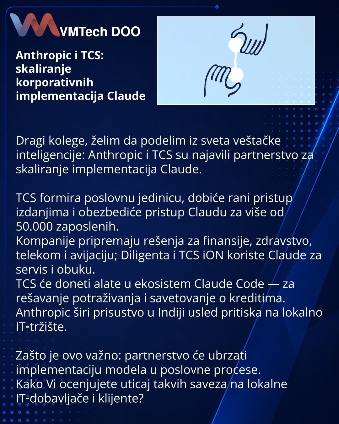 Anthropic i TCS: skaliranje korporativnih implementacija Claude

Dragi kolege, želim da podelim iz sveta veštačke inteligencije: Anthropic i TCS su najavili partnerstvo za skaliranje implementacija Claude.

TCS formira poslovnu jedinicu, dobiće rani pristup izdanjima i obezbediće pristup Claudu za više od 50.000 zaposlenih.
Kompanije pripremaju rešenja za finansije, zdravstvo, telekom i avijaciju; Diligenta i TCS iON koriste Claude za servis i obuku.
TCS će doneti alate u ekosistem Claude Code —