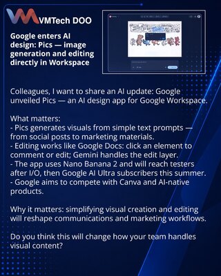 Google выходит в AI‑дизайн: Pics — генерация и редактирование изображений прямо в Workspace
