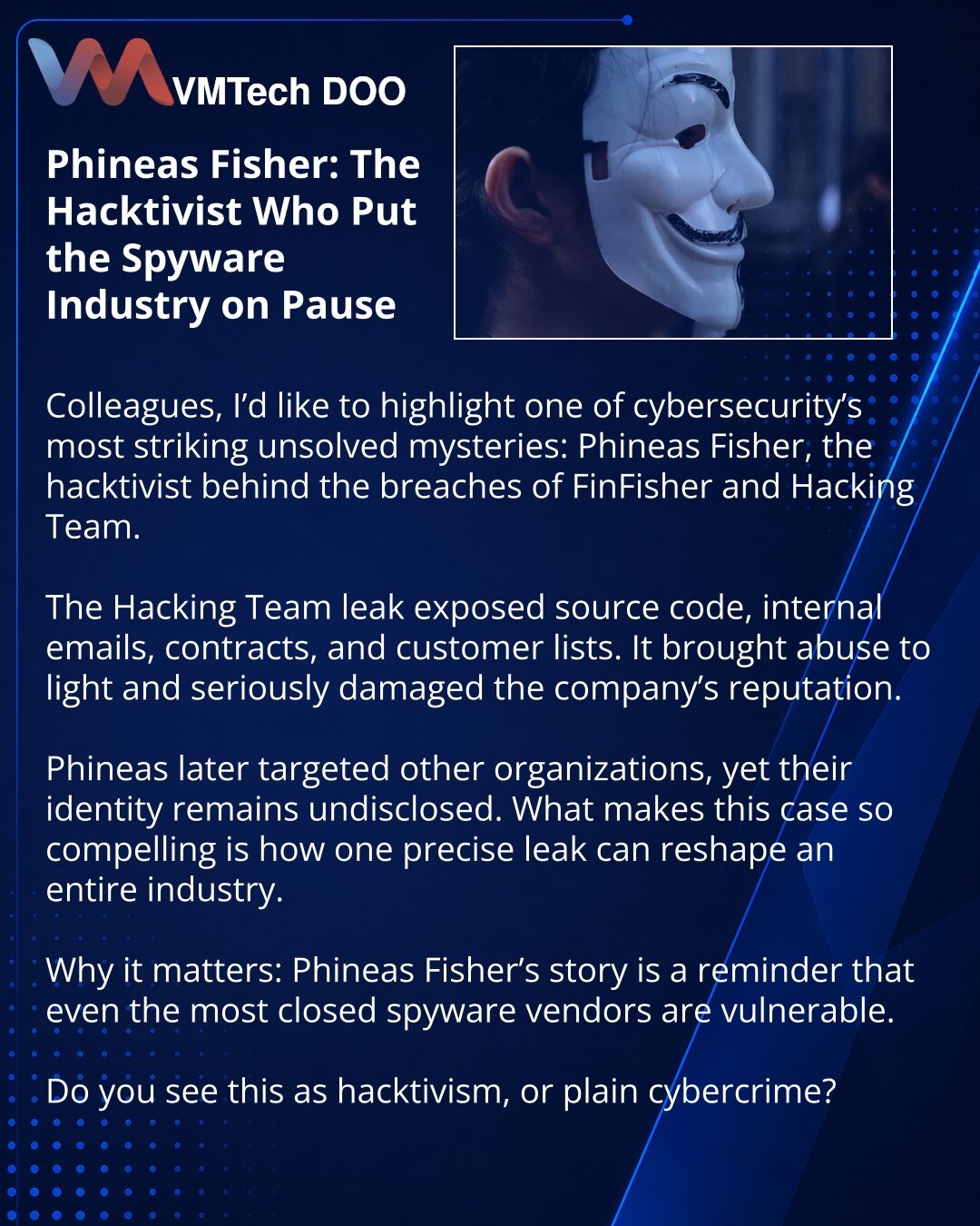 Phineas Fisher: хактивист, который поставил spyware-индустрию на паузу