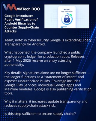 Google вводит публичную верификацию бинарей Android, чтобы противостоять атакам цепочки поставок