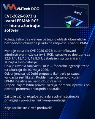CVE-2026-6973 u Ivanti EPMM: RCE — hitno ažurirajte softver