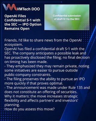 OpenAI подала конфиденциальный проект S‑1 в SEC — опция выхода на IPO остаётся открытой