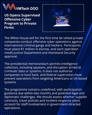 White House permits vetted firms to support offensive cyber operations
