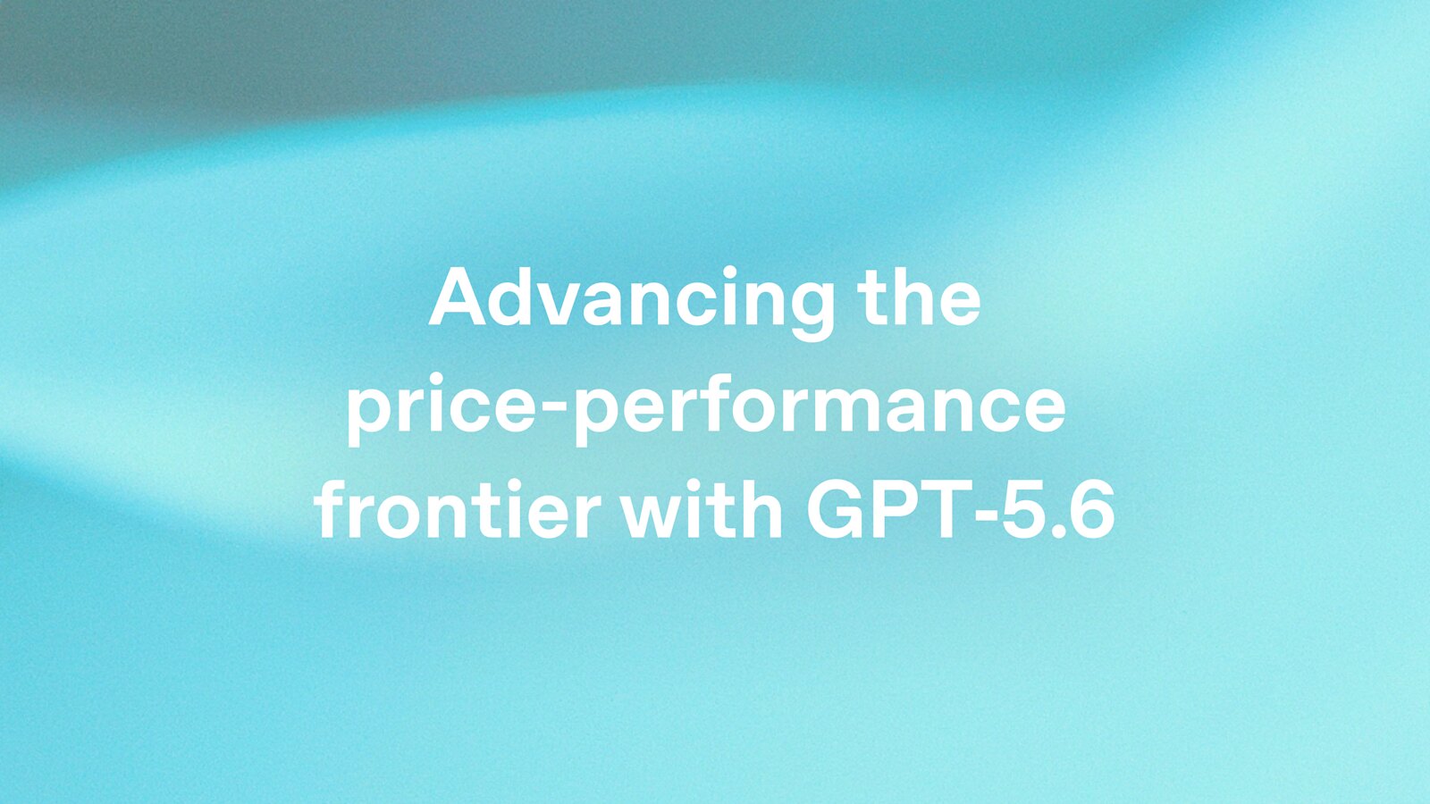 OpenAI удешевила GPT‑5.6 Luna и Terra и запустила Fast mode для Sol